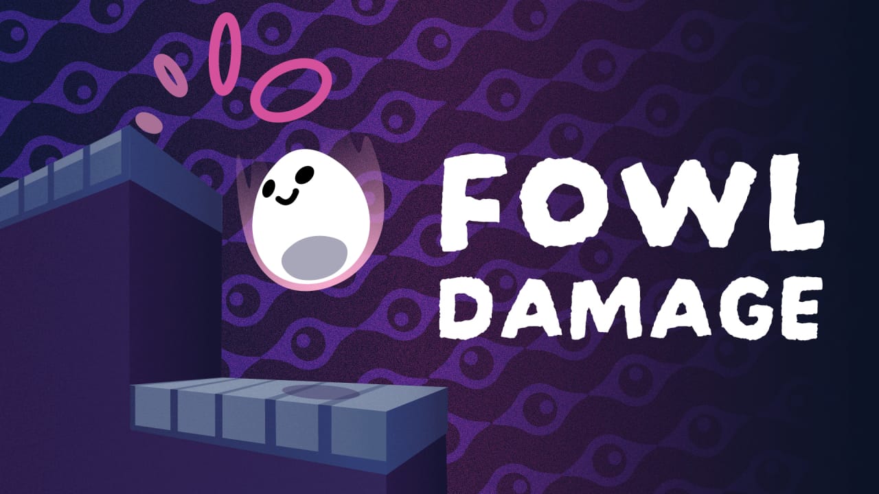 蛋落伤害丨Fowl Damage