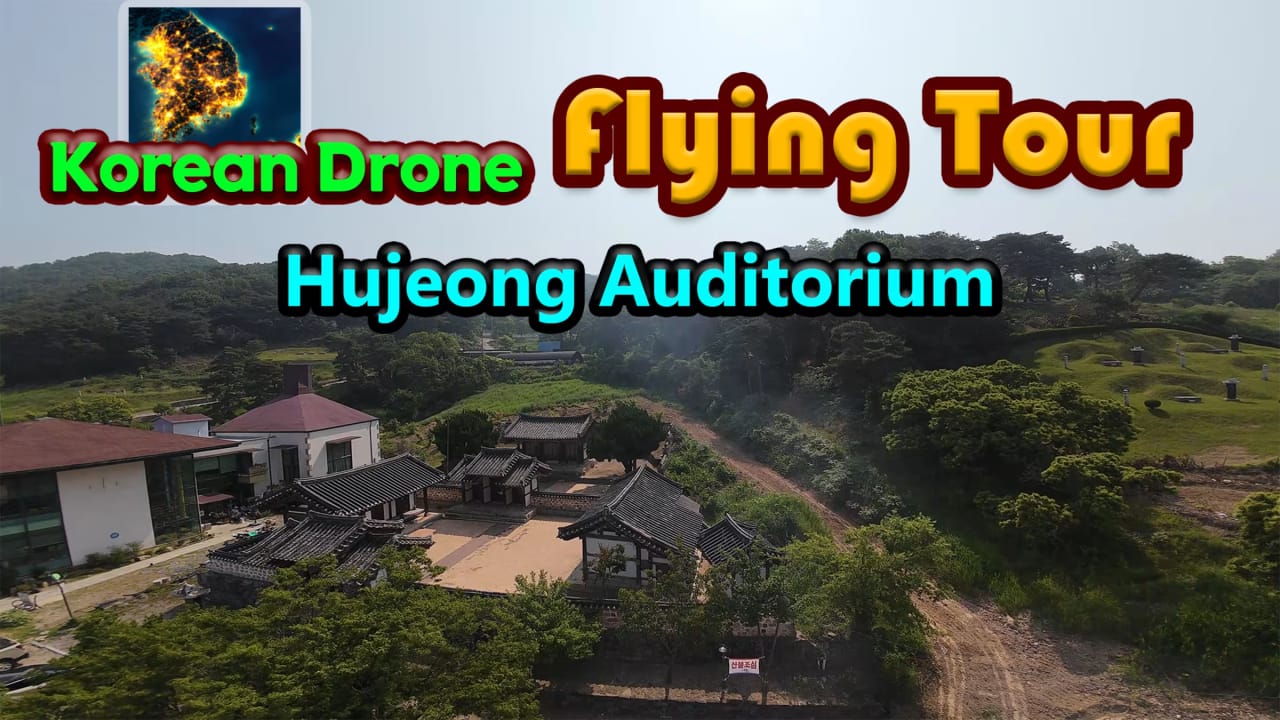 韩国无人机飞行游览厚正礼堂 Korean Drone Flying Tour Hujeong Auditorium