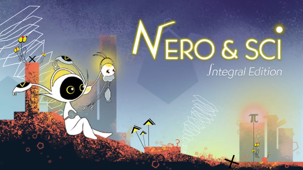尼罗和赛 完整版丨Néro & Sci ∫ Integral Edition